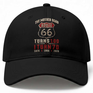 Route Highway 66 Turns 100 I Turn 70 Baseball Cap Vintage 1956 Road Sign 70th Birthday Gift