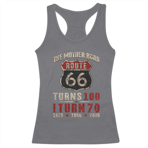 Route Highway 66 Turns 100 I Turn 70 Racerback Tank Top Vintage 1956 Road Sign 70th Birthday Gift