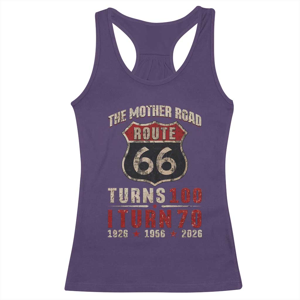 Route Highway 66 Turns 100 I Turn 70 Racerback Tank Top Vintage 1956 Road Sign 70th Birthday Gift