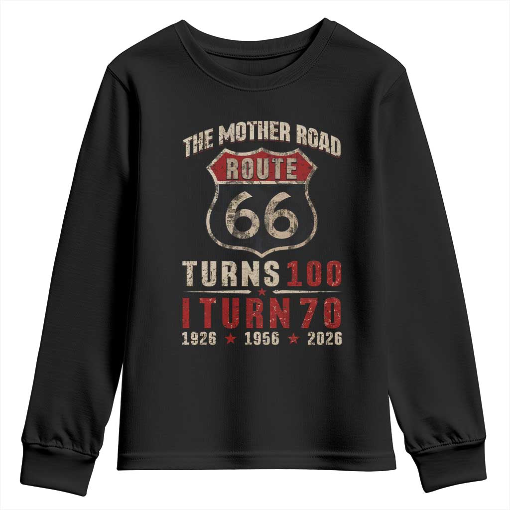 Route Highway 66 Turns 100 I Turn 70 Youth Sweatshirt Vintage 1956 Road Sign 70th Birthday Gift TS14 Black Print Your Wear