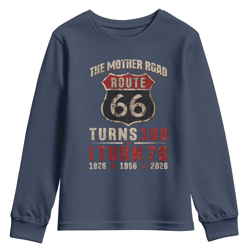 Route Highway 66 Turns 100 I Turn 70 Youth Sweatshirt Vintage 1956 Road Sign 70th Birthday Gift