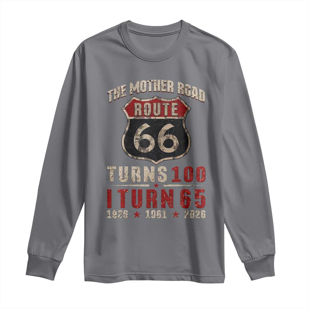 Route Highway 66 Turns 100 I Turn 65 Long Sleeve Shirt Vintage 1961 Road Sign 65th Birthday Gift