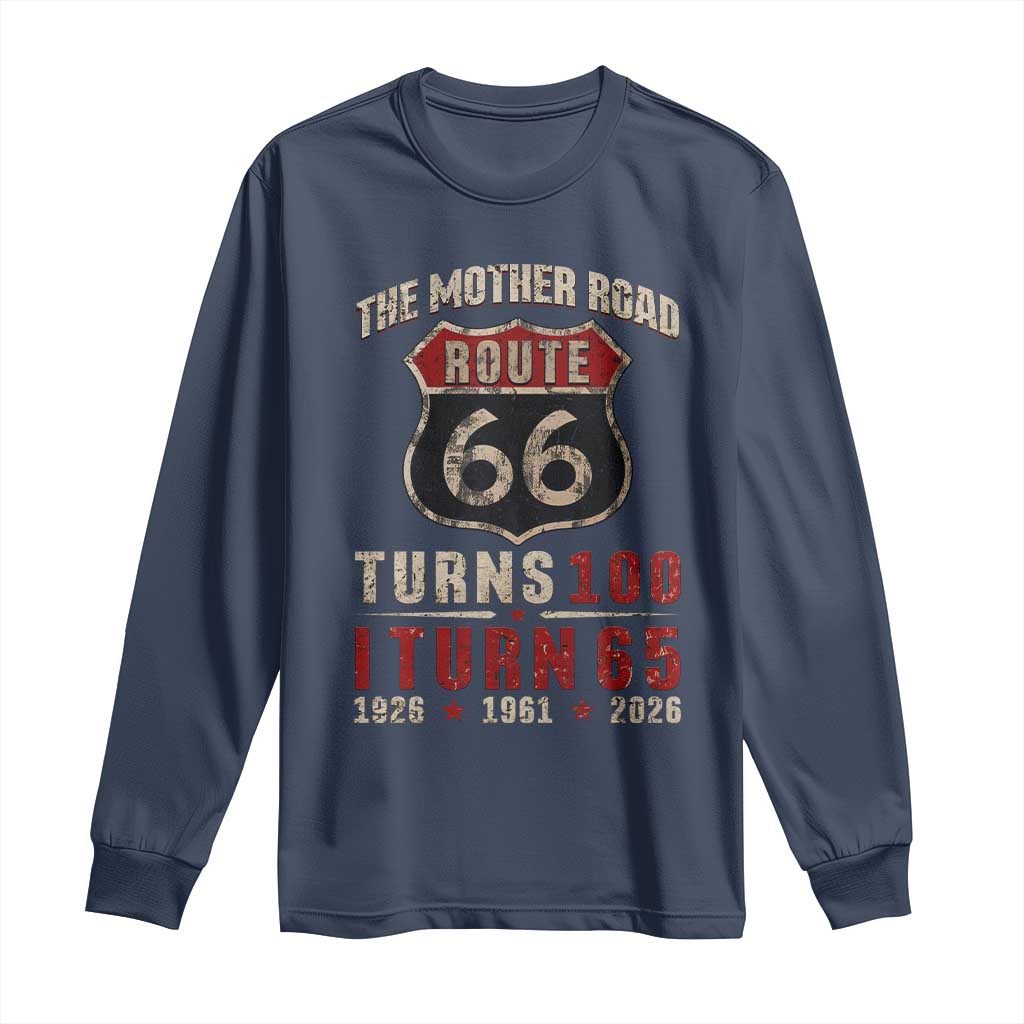 Route Highway 66 Turns 100 I Turn 65 Long Sleeve Shirt Vintage 1961 Road Sign 65th Birthday Gift