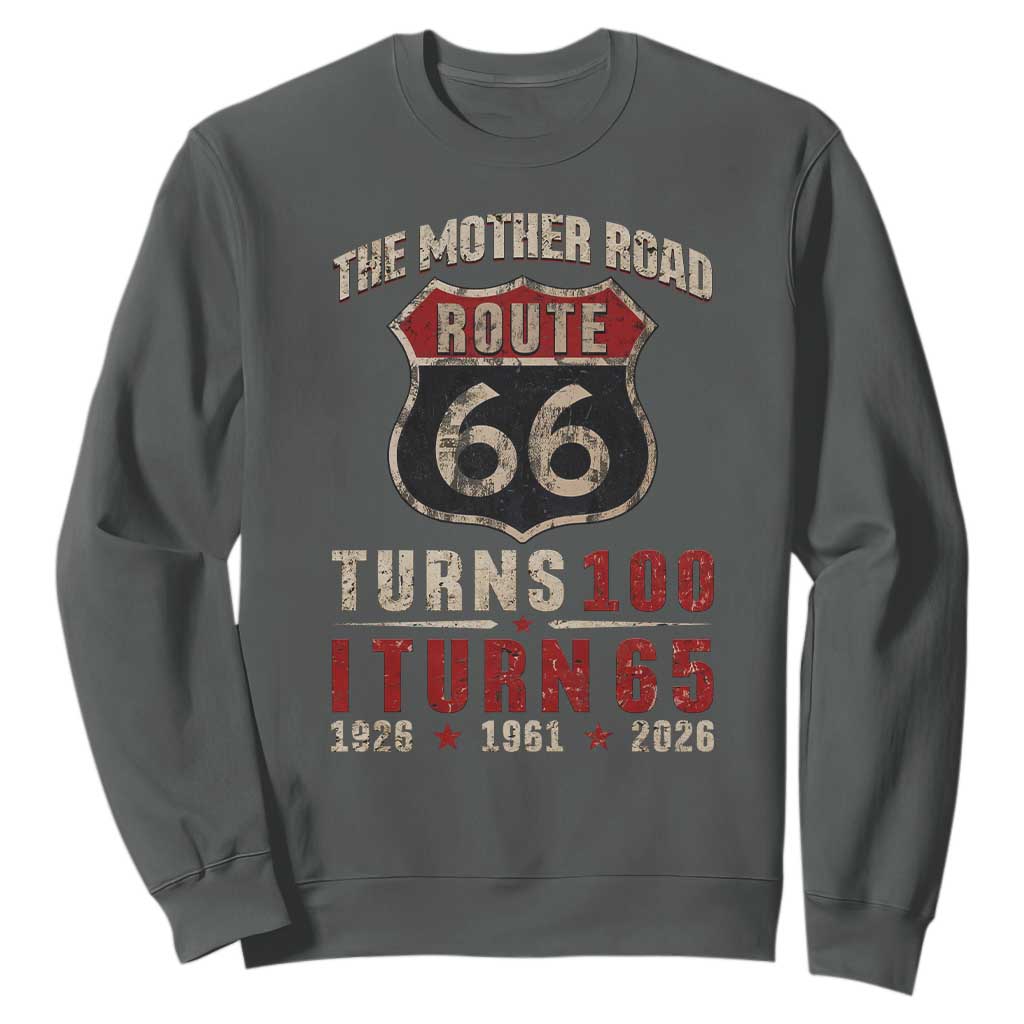 Route Highway 66 Turns 100 I Turn 65 Sweatshirt Vintage 1961 Road Sign 65th Birthday Gift