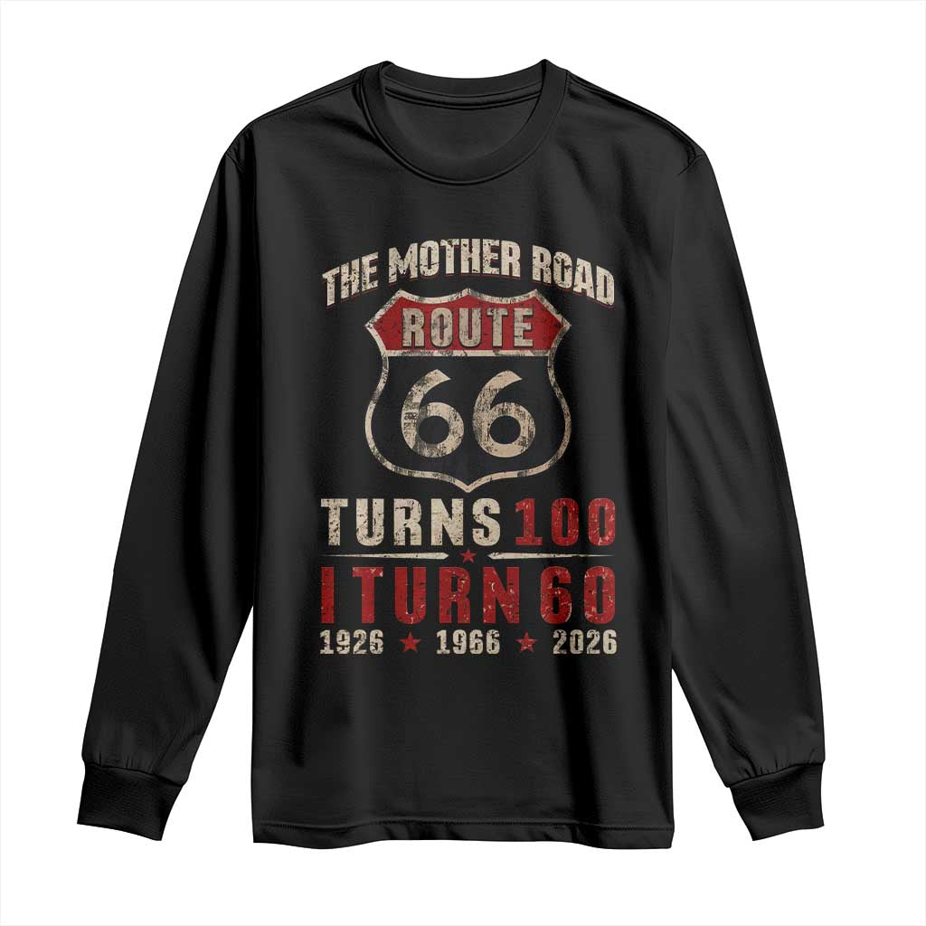 Route Highway 66 Turns 100 I Turn 60 Long Sleeve Shirt Vintage 1966 Road Sign 60th Birthday Gift TS14 Black Print Your Wear