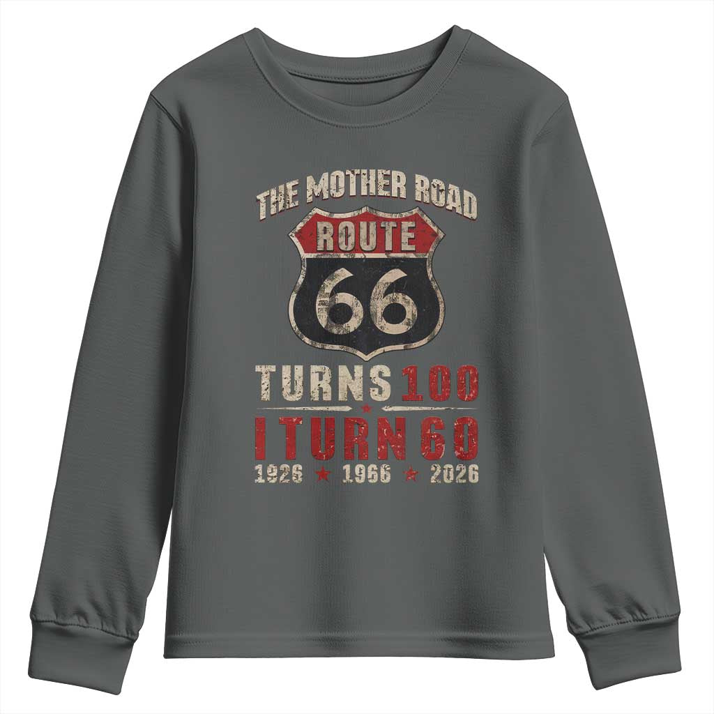 Route Highway 66 Turns 100 I Turn 60 Youth Sweatshirt Vintage 1966 Road Sign 60th Birthday Gift