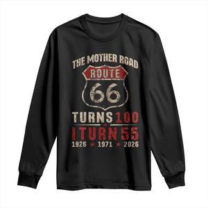 Route Highway 66 Turns 100 I Turn 55 Long Sleeve Shirt Vintage 1971 Road Sign 55th Birthday Gift