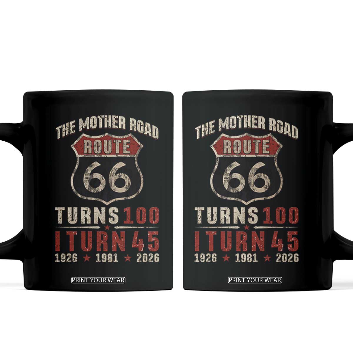 Route Highway 66 Turns 100 I Turn 45 Coffee Mug Vintage 1981 Road Sign 45th Birthday Gift