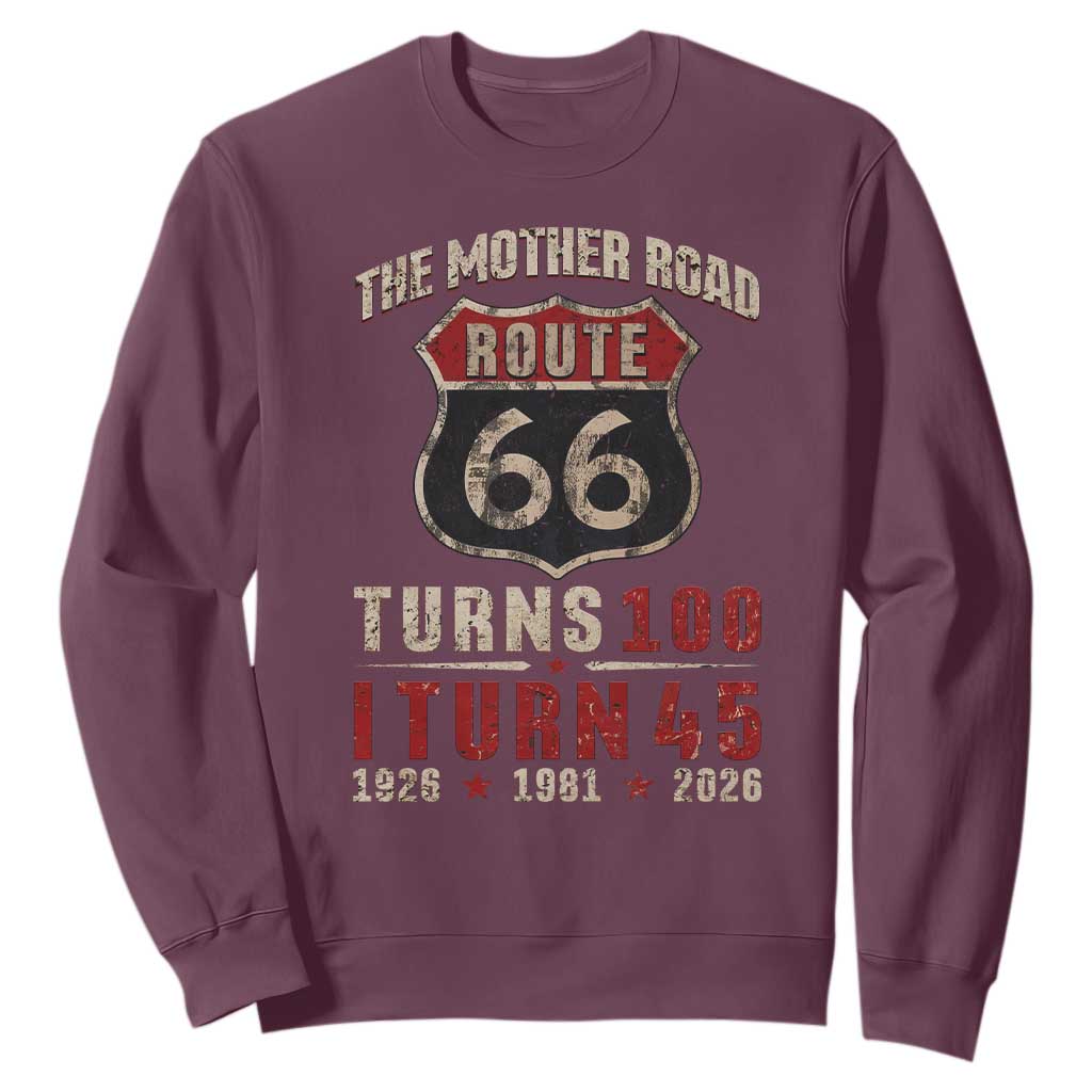 Route Highway 66 Turns 100 I Turn 45 Sweatshirt Vintage 1981 Road Sign 45th Birthday Gift