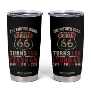 Route Highway 66 Turns 100 I Turn 45 Tumbler Cup Vintage 1981 Road Sign 45th Birthday Gift