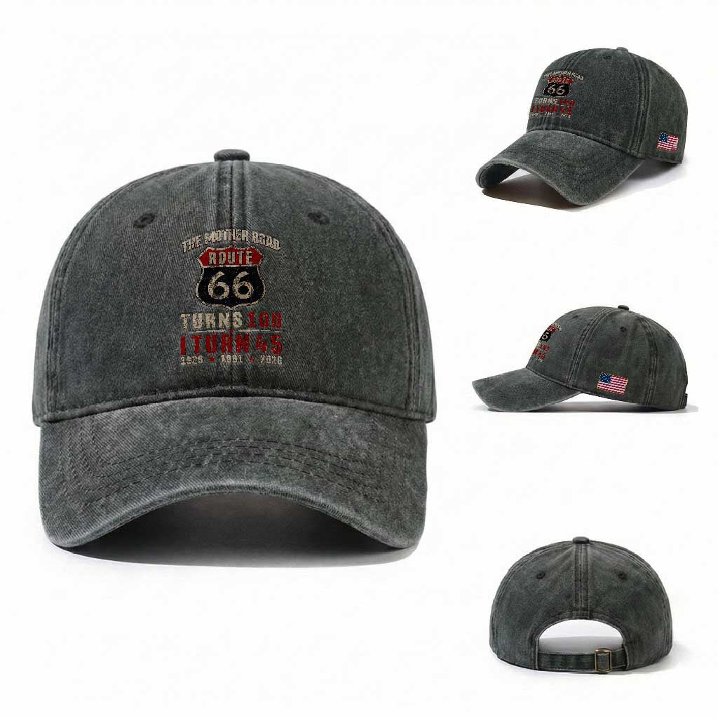 Route Highway 66 Turns 100 I Turn 45 Washed Cotton Baseball Cap Vintage 1981 Road Sign 45th Birthday Gift