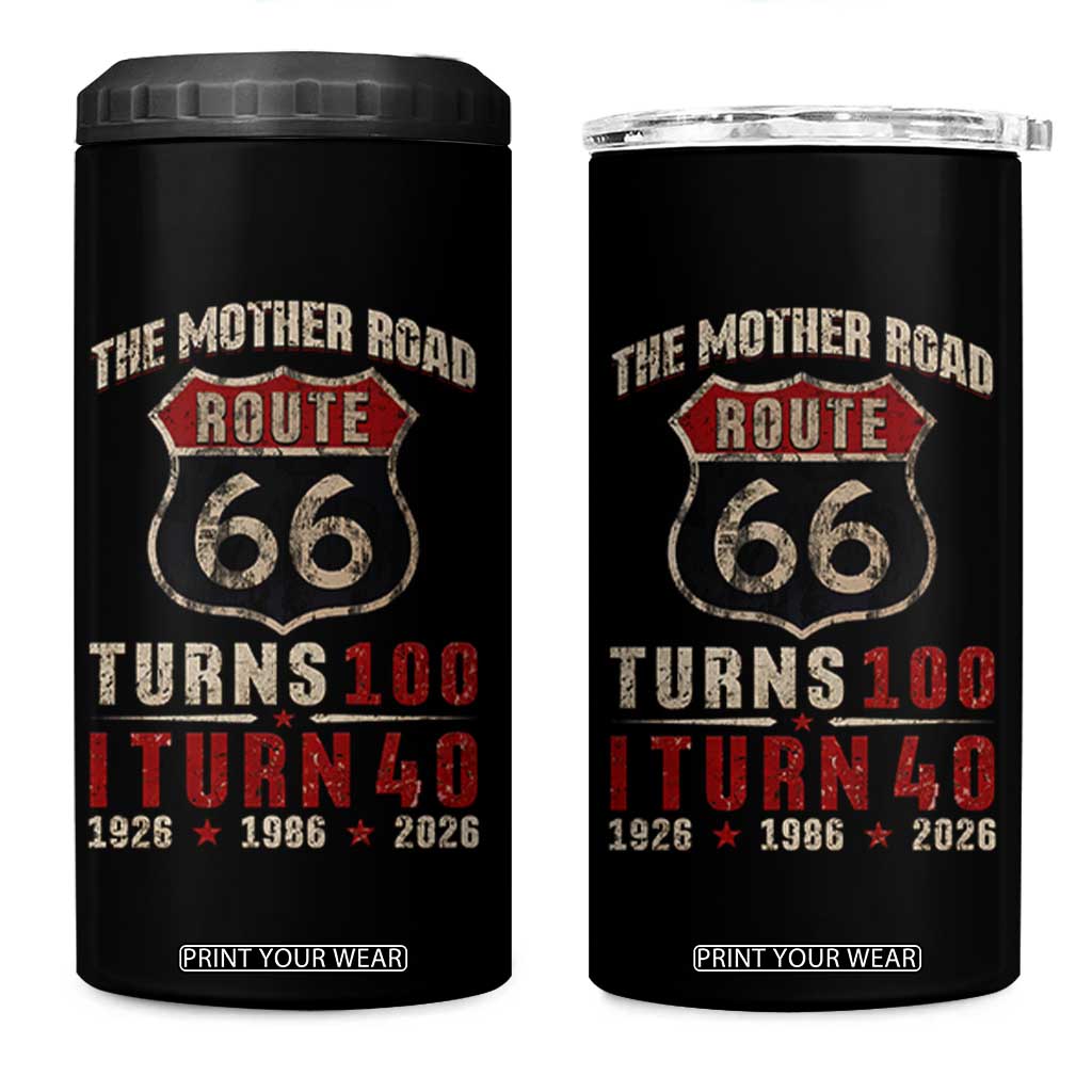 Route Highway 66 Turns 100 I Turn 40 4 in 1 Can Cooler Tumbler Vintage 1986 Road Sign 40th Birthday Gift