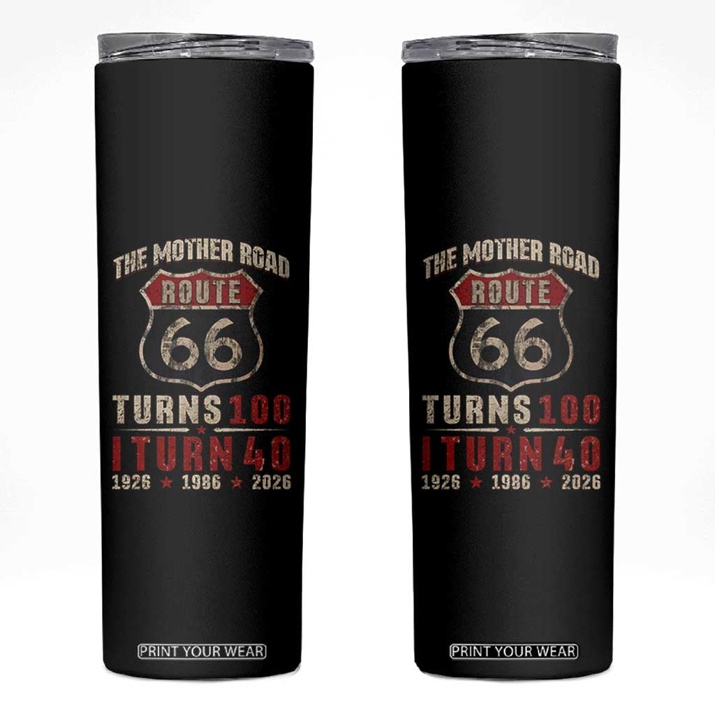 Route Highway 66 Turns 100 I Turn 40 Skinny Tumbler Vintage 1986 Road Sign 40th Birthday Gift
