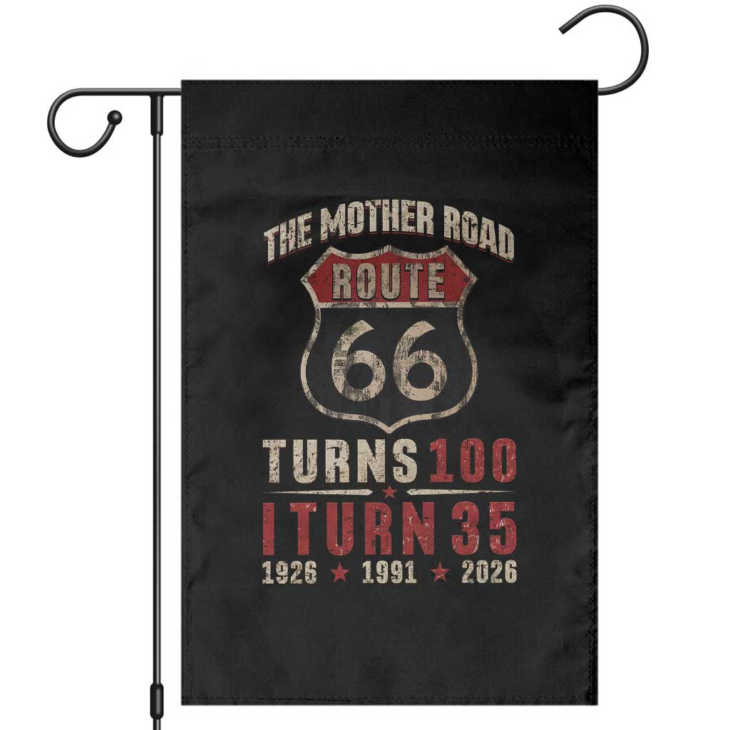 Route Highway 66 Turns 100 I Turn 35 Garden Flag Vintage 1991 Road Sign 35th Birthday Gift