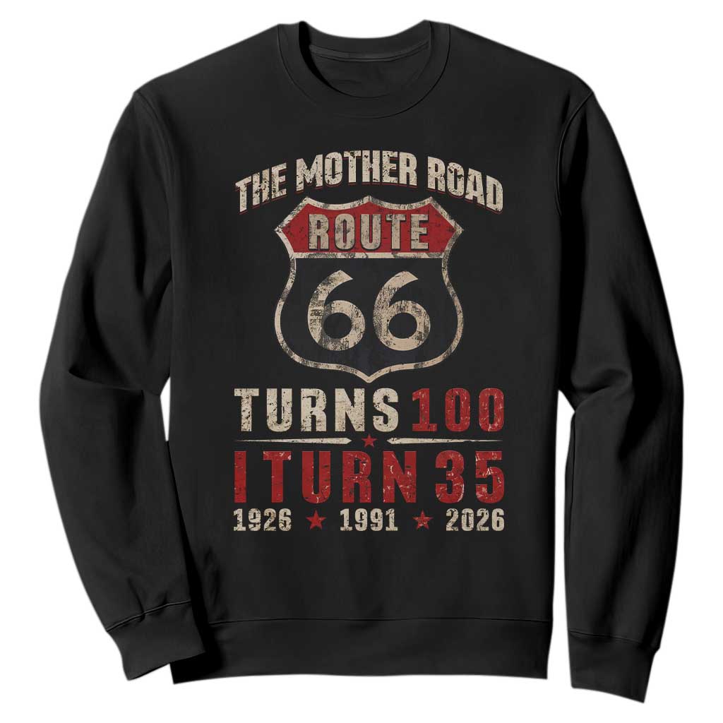 Route Highway 66 Turns 100 I Turn 35 Sweatshirt Vintage 1991 Road Sign 35th Birthday Gift