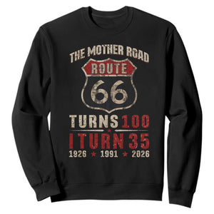 Route Highway 66 Turns 100 I Turn 35 Sweatshirt Vintage 1991 Road Sign 35th Birthday Gift