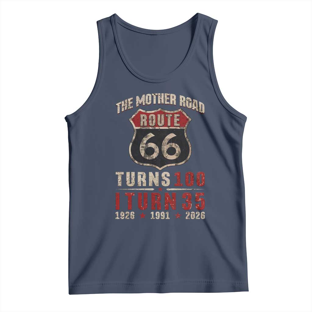 Route Highway 66 Turns 100 I Turn 35 Tank Top Vintage 1991 Road Sign 35th Birthday Gift