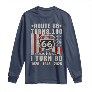 Route Highway 66 Turns 100 I Turn 80 Long Sleeve Shirt Vintage 1946 Born American Road Sign 80th Birthday Gift