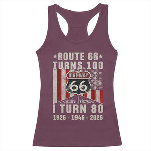 Route Highway 66 Turns 100 I Turn 80 Racerback Tank Top Vintage 1946 Born American Road Sign 80th Birthday Gift