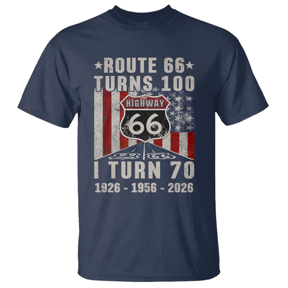Route Highway 66 Turns 100 I Turn 70 T Shirt Vintage 1956 Born American Road Sign 70th Birthday Gift