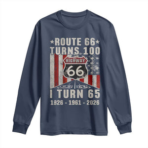 Route Highway 66 Turns 100 I Turn 65 Long Sleeve Shirt Vintage 1961 Born American Road Sign 65th Birthday Gift