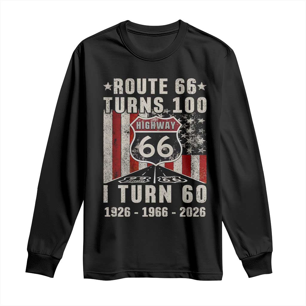 Route Highway 66 Turns 100 I Turn 60 Long Sleeve Shirt Vintage 1966 Born American Road Sign 60th Birthday Gift TS14 Black Print Your Wear