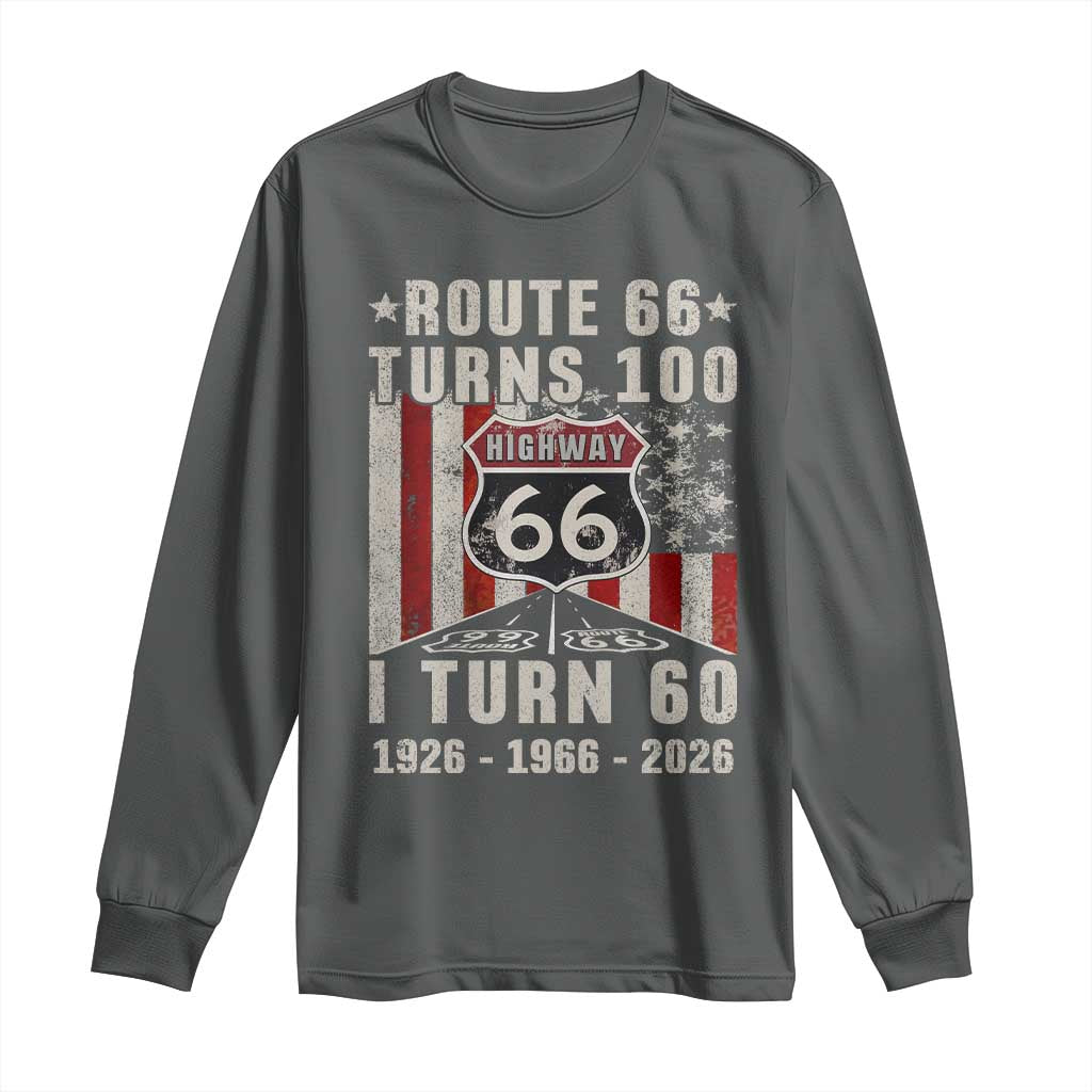 Route Highway 66 Turns 100 I Turn 60 Long Sleeve Shirt Vintage 1966 Born American Road Sign 60th Birthday Gift