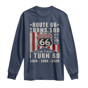 Route Highway 66 Turns 100 I Turn 60 Long Sleeve Shirt Vintage 1966 Born American Road Sign 60th Birthday Gift