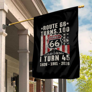 Route Highway 66 Turns 100 I Turn 45 Garden Flag Vintage 1981 Born American Road Sign 45th Birthday Gift
