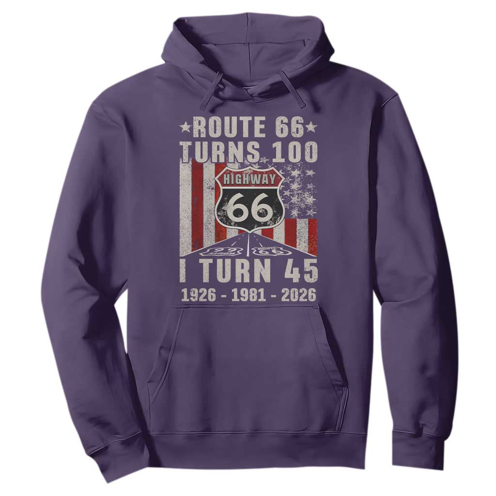 Route Highway 66 Turns 100 I Turn 45 Hoodie Vintage 1981 Born American Road Sign 45th Birthday Gift