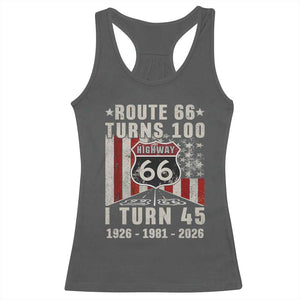 Route Highway 66 Turns 100 I Turn 45 Racerback Tank Top Vintage 1981 Born American Road Sign 45th Birthday Gift