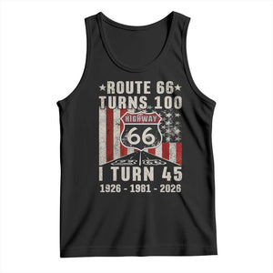 Route Highway 66 Turns 100 I Turn 45 Tank Top Vintage 1981 Born American Road Sign 45th Birthday Gift