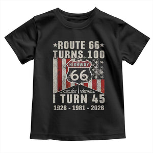 Route Highway 66 Turns 100 I Turn 45 Toddler T Shirt Vintage 1981 Born American Road Sign 45th Birthday Gift