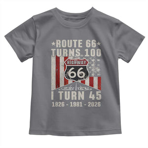 Route Highway 66 Turns 100 I Turn 45 Toddler T Shirt Vintage 1981 Born American Road Sign 45th Birthday Gift