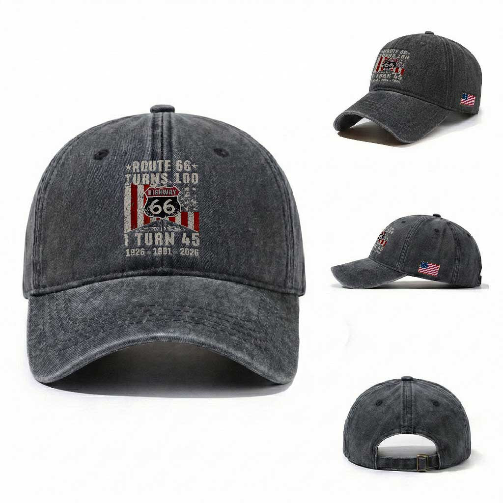Route Highway 66 Turns 100 I Turn 45 Washed Cotton Baseball Cap Vintage 1981 Born American Road Sign 45th Birthday Gift