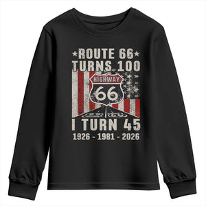 Route Highway 66 Turns 100 I Turn 45 Youth Sweatshirt Vintage 1981 Born American Road Sign 45th Birthday Gift