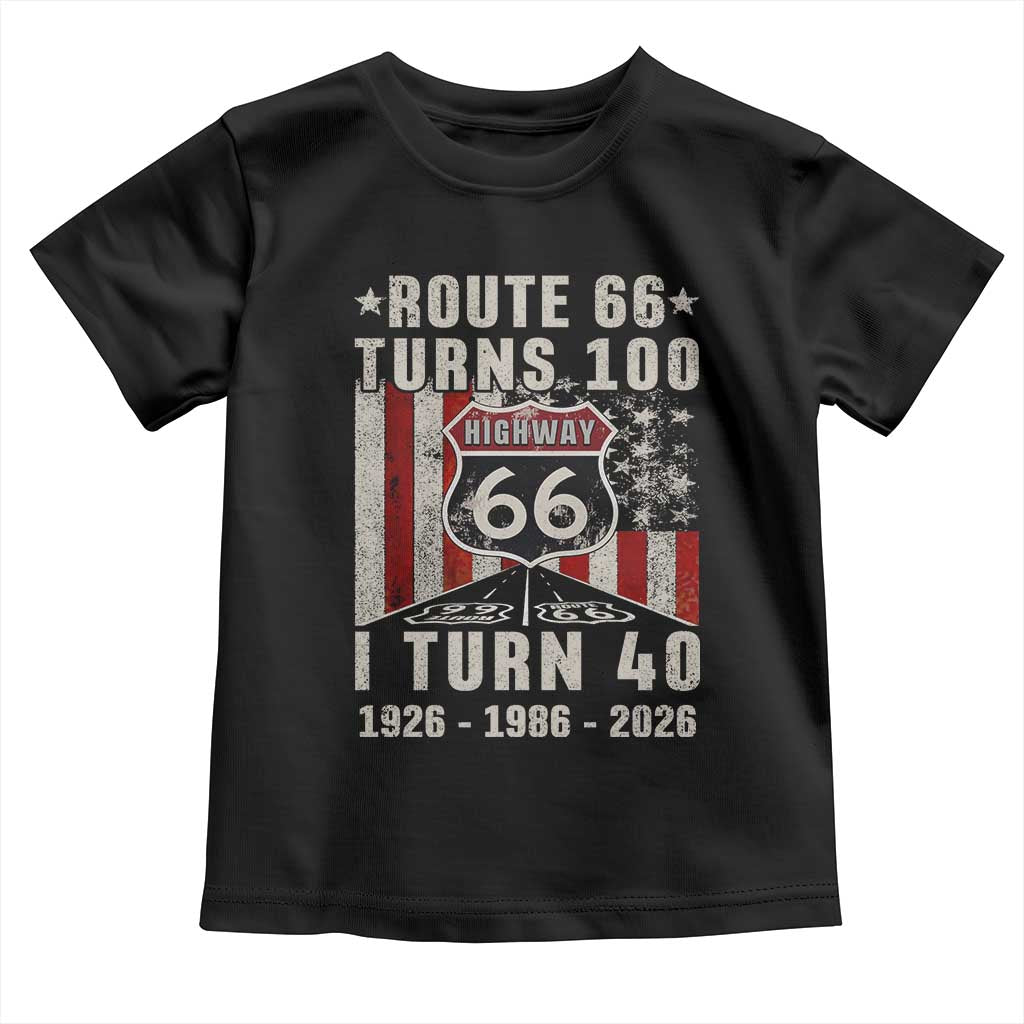 Route Highway 66 Turns 100 I Turn 40 Toddler T Shirt Vintage 1986 Born American Road Sign 40th Birthday Gift