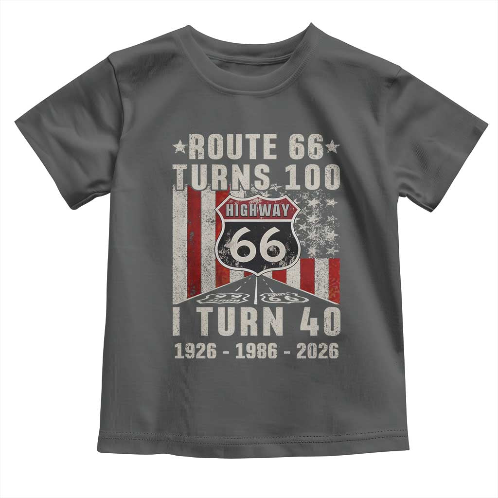 Route Highway 66 Turns 100 I Turn 40 Toddler T Shirt Vintage 1986 Born American Road Sign 40th Birthday Gift