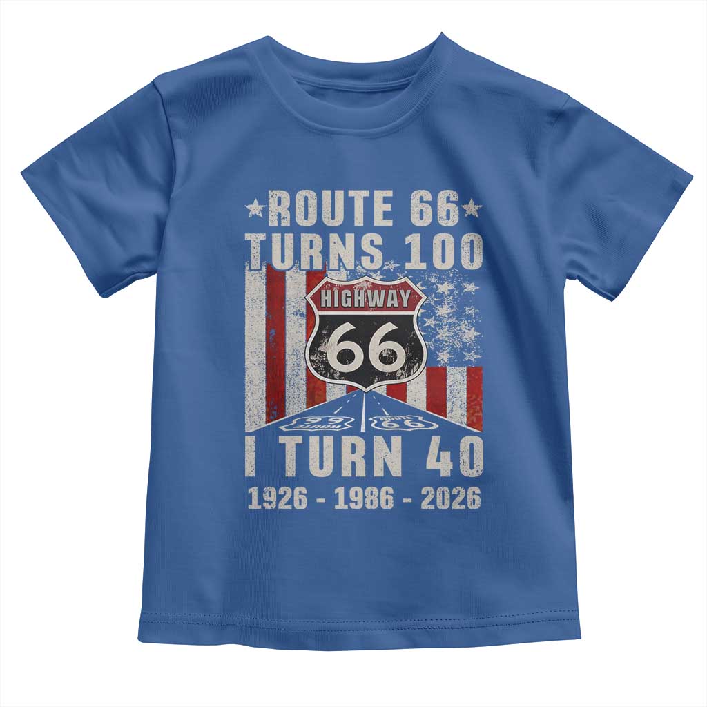 Route Highway 66 Turns 100 I Turn 40 Toddler T Shirt Vintage 1986 Born American Road Sign 40th Birthday Gift