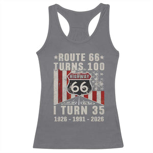 Route Highway 66 Turns 100 I Turn 35 Racerback Tank Top Vintage 1991 Born American Road Sign 35th Birthday Gift