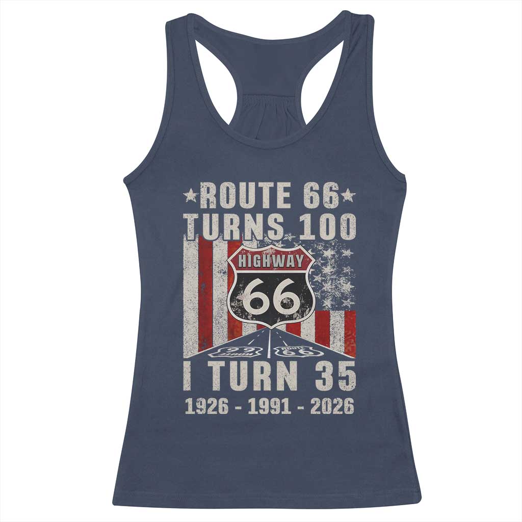 Route Highway 66 Turns 100 I Turn 35 Racerback Tank Top Vintage 1991 Born American Road Sign 35th Birthday Gift