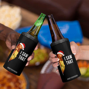 Jesus Christmas Meme 4 in 1 Can Cooler Tumbler I Saw That TS14 Print Your Wear