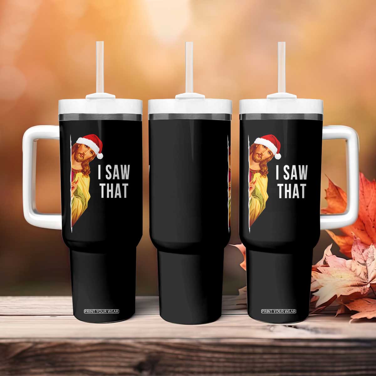 Jesus Christmas Meme Tumbler With Handle I Saw That TS14 Print Your Wear