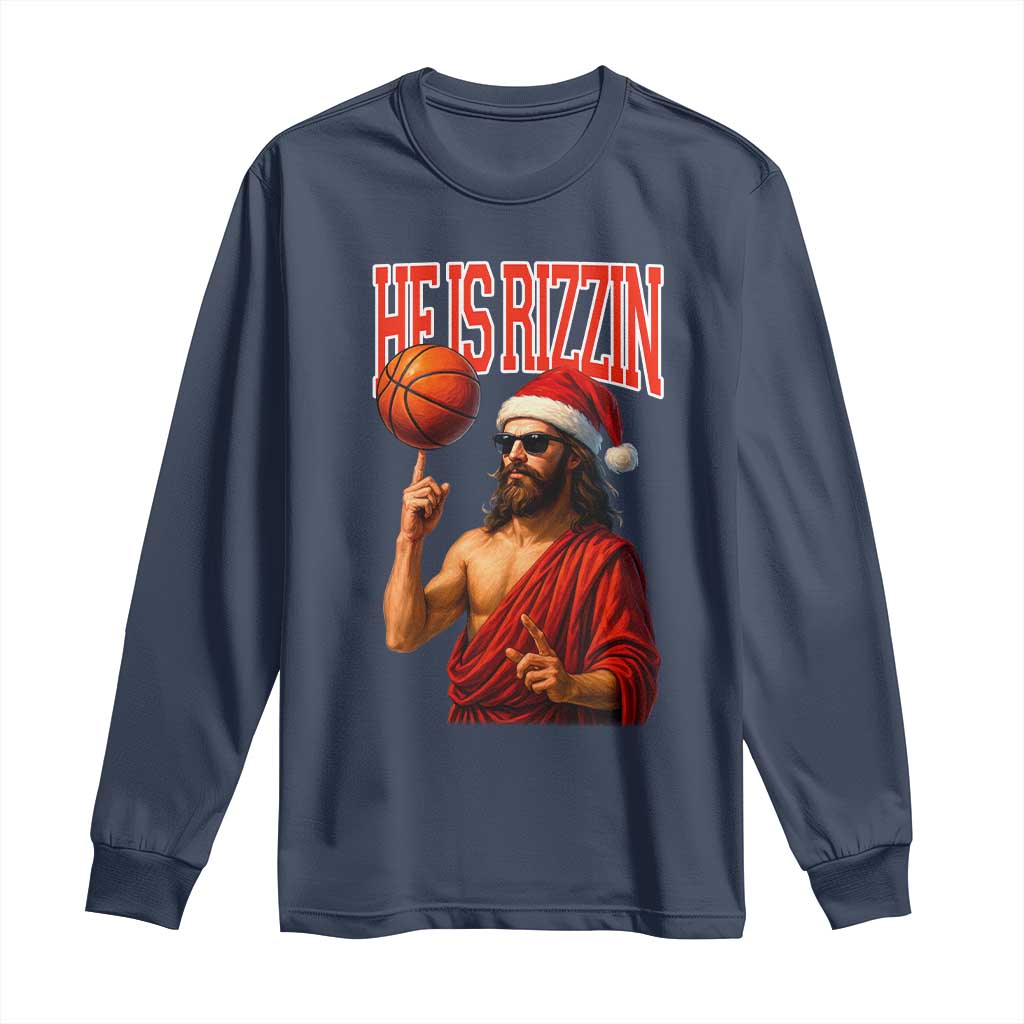 Jesus Basketball Christmas Long Sleeve Shirt He Is Rizzin TS14 Navy Print Your Wear