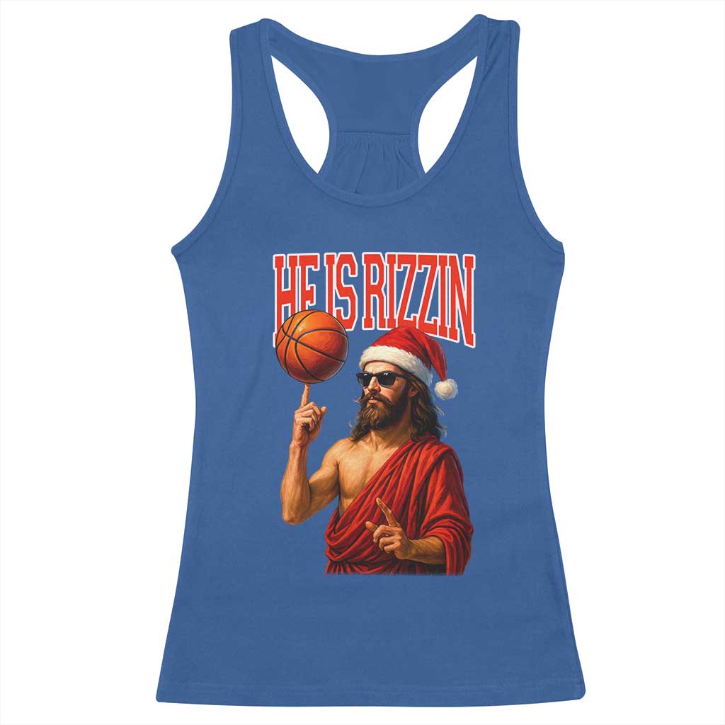 Jesus Basketball Christmas Racerback Tank Top He Is Rizzin TS14 Royal Blue Print Your Wear