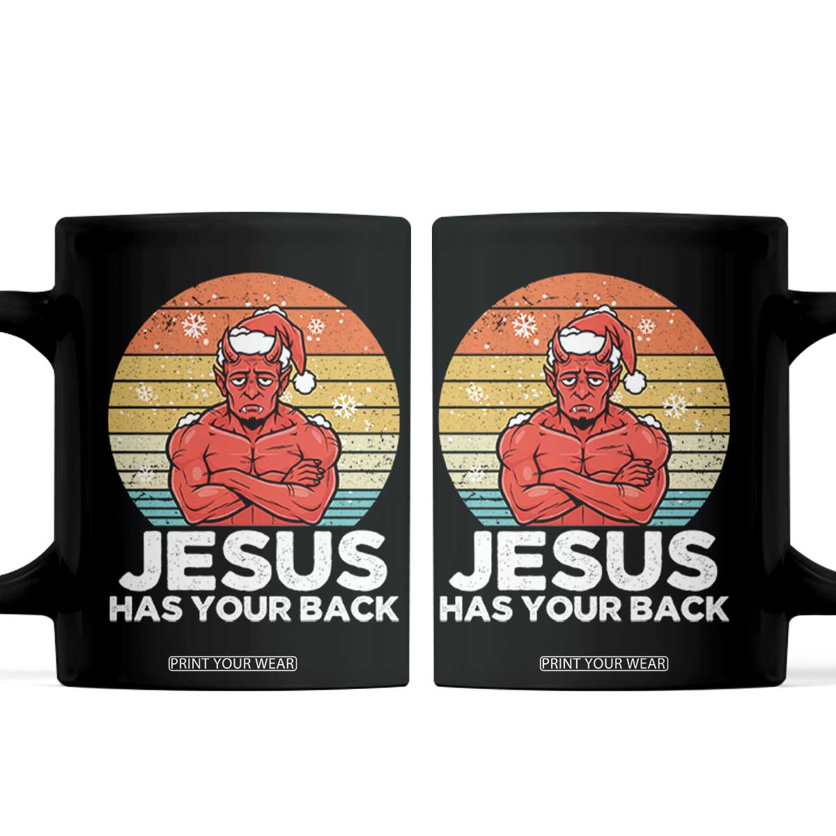 Funny Satan Christmas Coffee Mug Jesus Has Your Back TS14 Black Print Your Wear