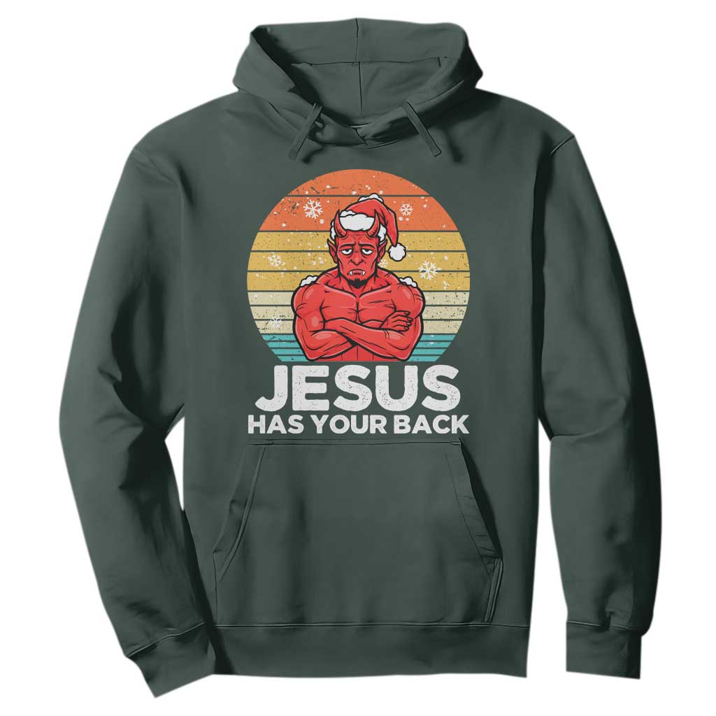 Funny Satan Christmas Hoodie Jesus Has Your Back TS14 Dark Forest Green Print Your Wear