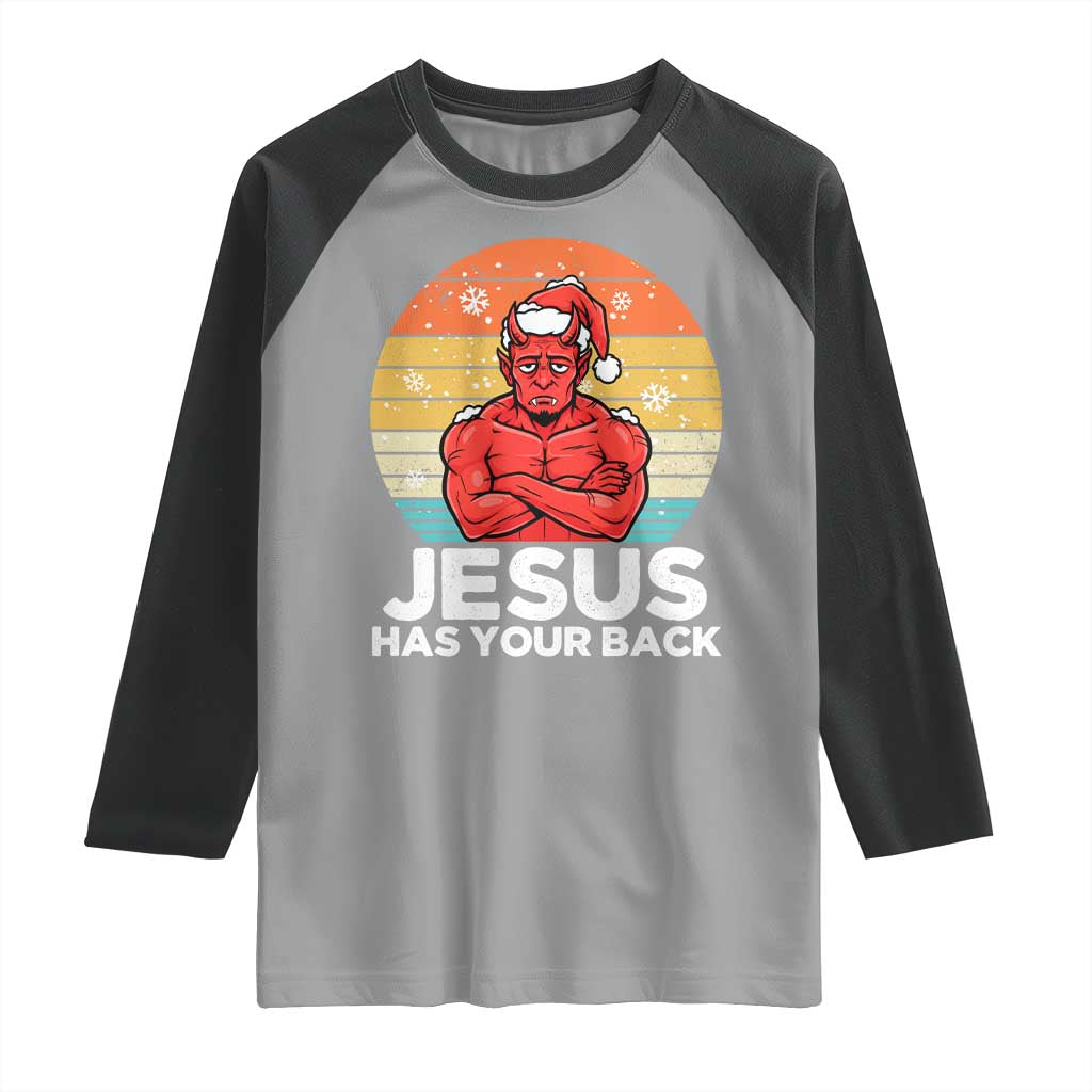Funny Satan Christmas Raglan Shirt Jesus Has Your Back TS14 Sport Gray Black Print Your Wear