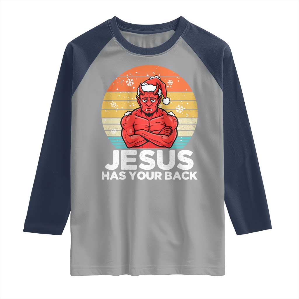 Funny Satan Christmas Raglan Shirt Jesus Has Your Back TS14 Sport Gray Navy Print Your Wear