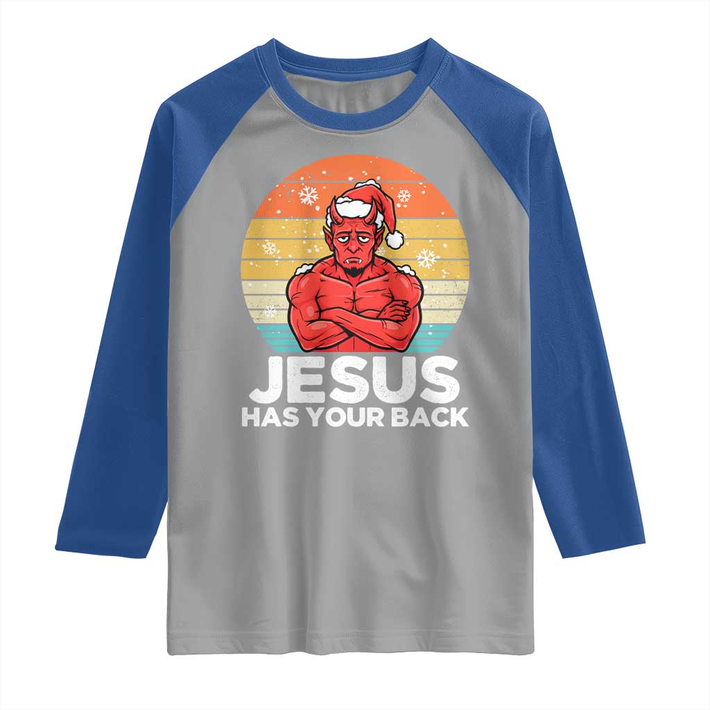 Funny Satan Christmas Raglan Shirt Jesus Has Your Back TS14 Sport Gray Royal Print Your Wear
